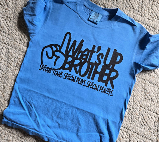 What's Up Brotha?!?