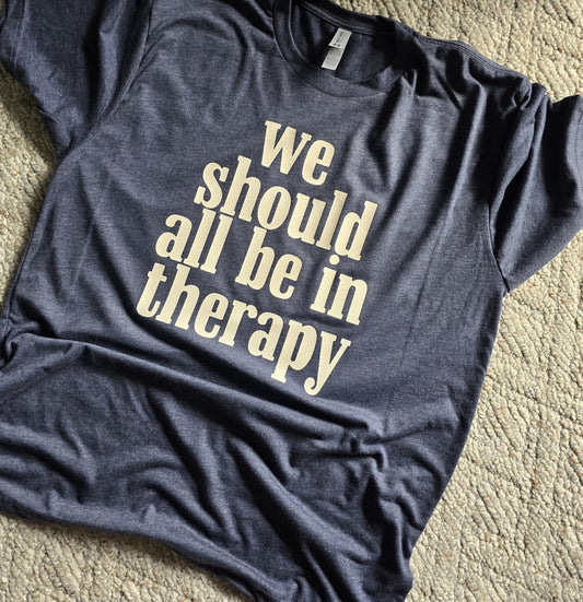 We All Need Therapy